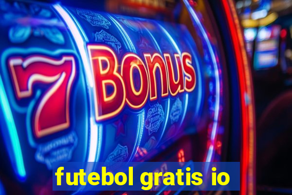 futebol gratis io